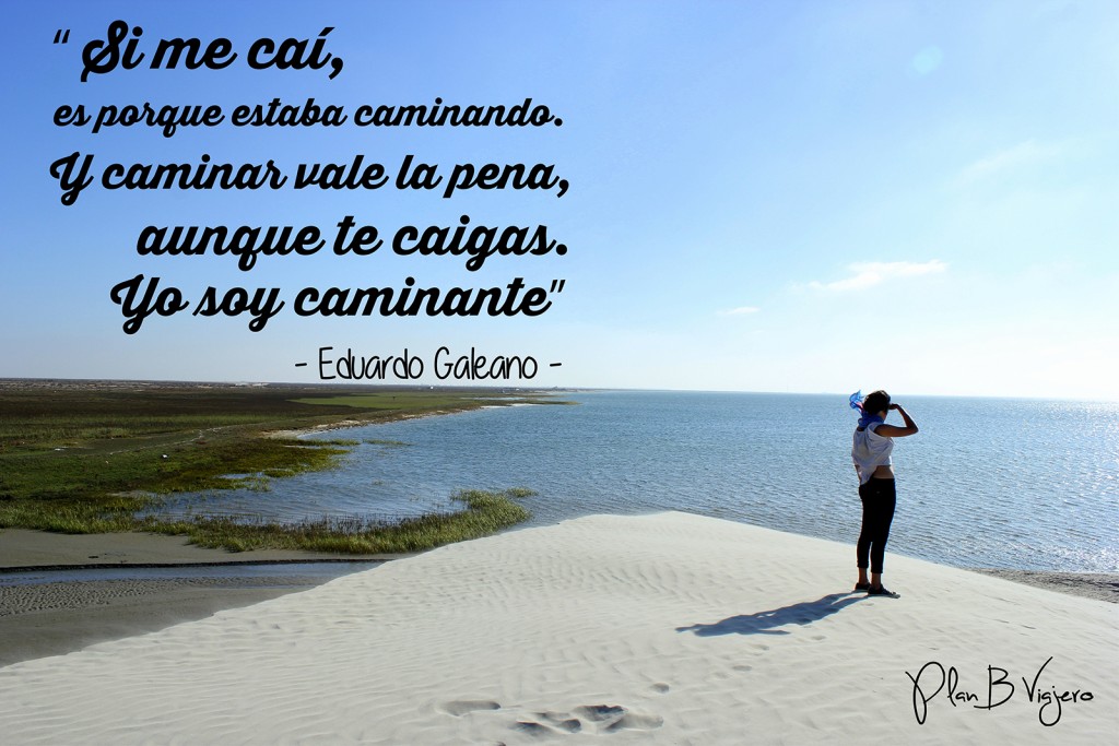 plan b viajero frases viajeras eduardo galeano